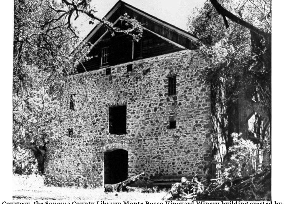 Historical photo of the Monte Rosso Vineyard Winery building built in 1886